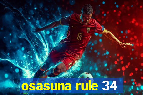 osasuna rule 34